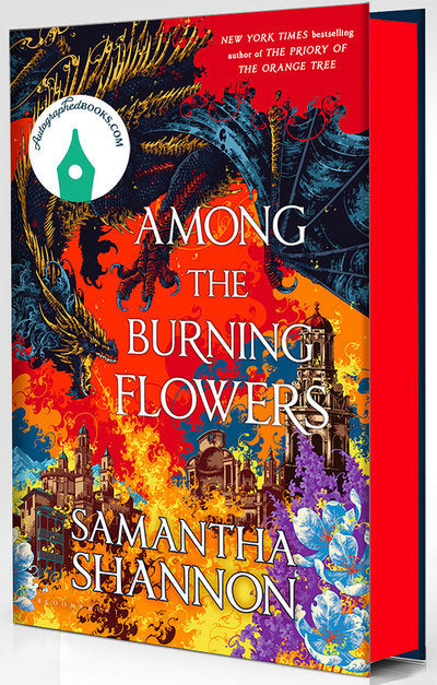 AMONG THE BURNING FLOWERS (SIGNED DELUXE ED.) - SHANNON. SAM